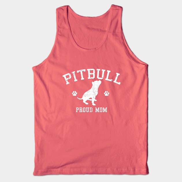 Pitbull Proud Mom Tank Top by NINE69